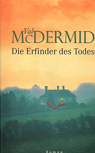 Die Erfinder des Todes. Roman