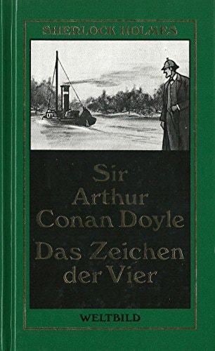 Das Zeichen der Vier - Sherlock Holmes Werkausgabe - Romane 2