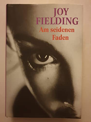 Am seidenen Faden : Roman.