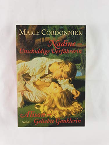 Nadine-Unschuldige Verführerin/ Alison-Geliebte Gauklerin