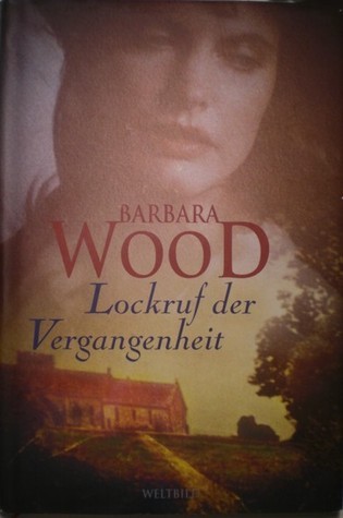 Lockruf der Vergangenheit : Roman.