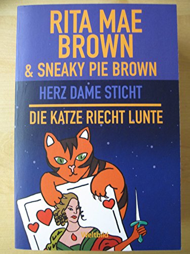 Herz Dame sticht / Die Katze riecht Lunte