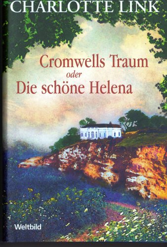 Cromwells Traum oder Die Schöne Helena