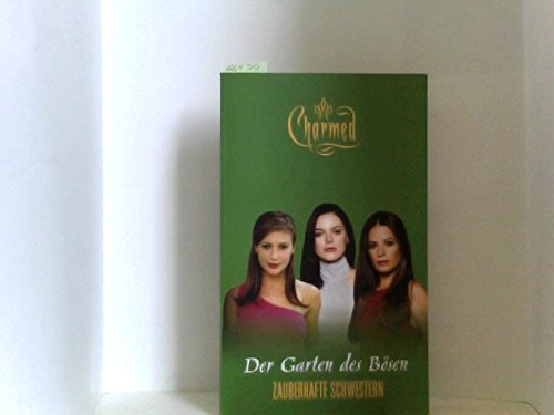 Der Garten des Bösen (Charmed - Zauberhafte Schwestern Band 15)