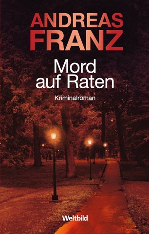 Mord auf Raten