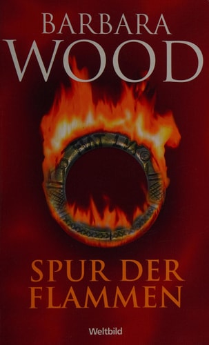 Spur der Flammen : Roman.