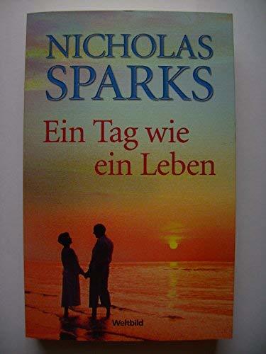 Ein Tag wie ein Leben : Roman.