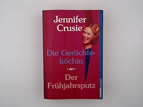 Die Gerüchteköchin / Der Frühjahrsputz - 2 Romane in einem Band