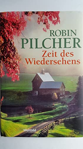 Zeit des Wiedersehens : Roman. Aus dem Engl. von Werner Löcher-Lawrence