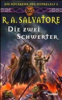 Die Rückkehr des Dunkelelf 3 - Die zwei Schwerter