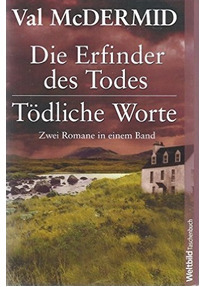 Die Erfinder des Todes / Tödliche Worte (Zwei Romane in einem Band)