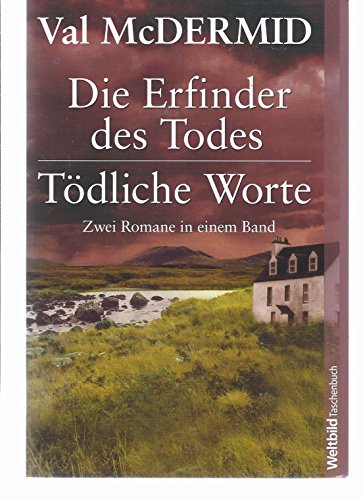 Die Erfinder des Todes / Tödliche Worte (Zwei Romane in einem Band)