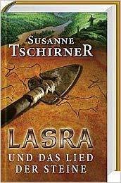Lasra und das Lied der Steine