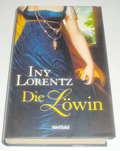 Die Löwin : Roman.