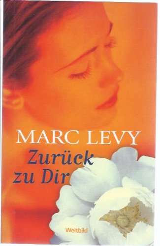 Zurück zu Dir : Roman.
