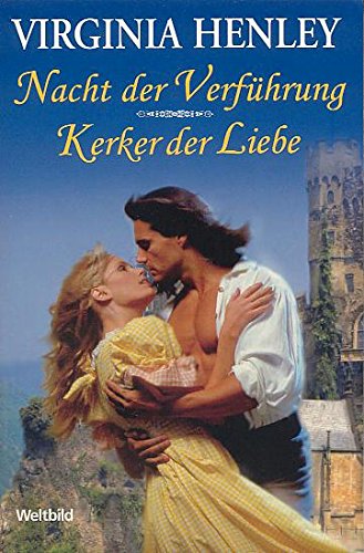 Nacht der Verführung/Kerker der Liebe (2 Romane in 1 Band)
