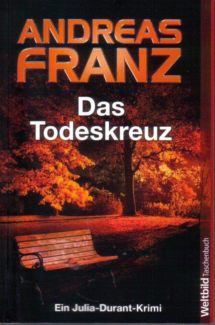 Das Todeskreuz (Ein Julia-Durant-Krimi)