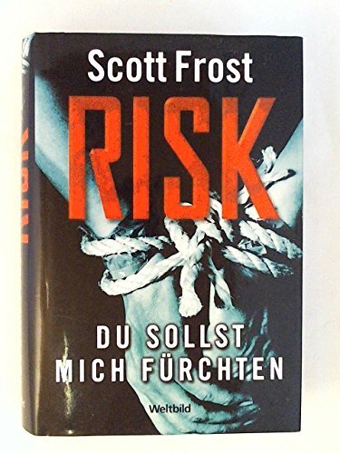 Risk: Du sollst mich fürchten
