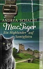 MacTiger. Ein Highlander auf Samtpfoten