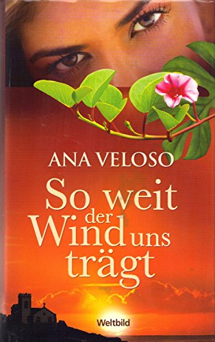 So weit der Wind uns trägt