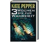 3 Wochen bis zur Wahrheit - Thriller