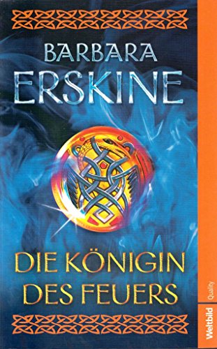 Die Königin des Feuers