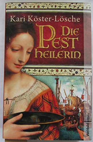 Die Pestheilerin : Roman.