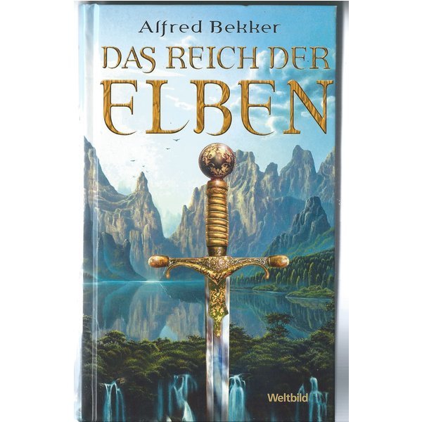 Das Reich der Elben. Die Könige der Elben. Der Krieg der Elben. 3 Bände.