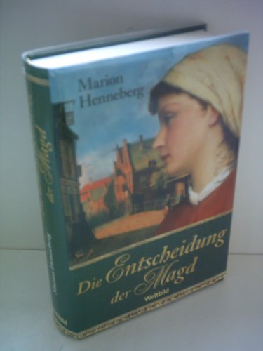 Die Entscheidung der Magd