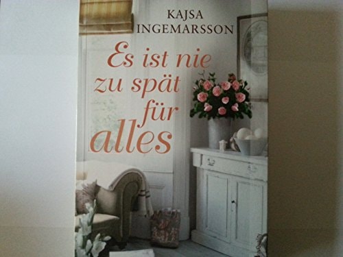 Es ist nie zu spät für alles