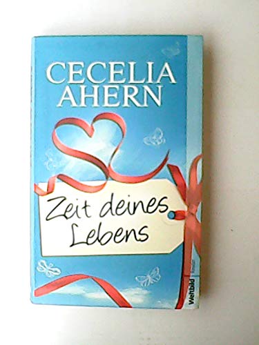 Zeit deines Lebens : Roman.
