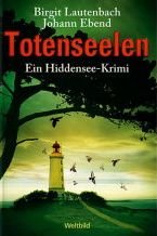 Totenseelen - Ein Hiddensee Krimi