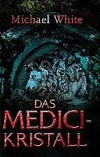 Das Medici-Kristall