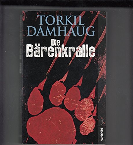 Die Bärenkralle : Thriller.
