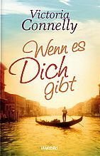 Wenn es Dich gibt