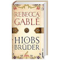 Hiobs Brüder : historischer Roman