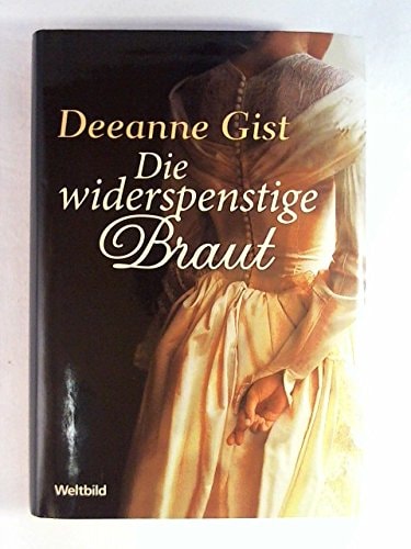 Die widerspenstige Braut