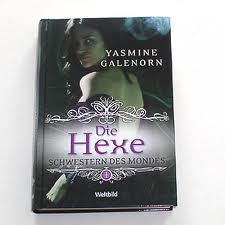 Schwestern des Mondes 1-3: Die Hexe, Die Katze, Die Vampirin