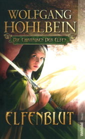 Elfenblut (Die Chroniken der Elfen)