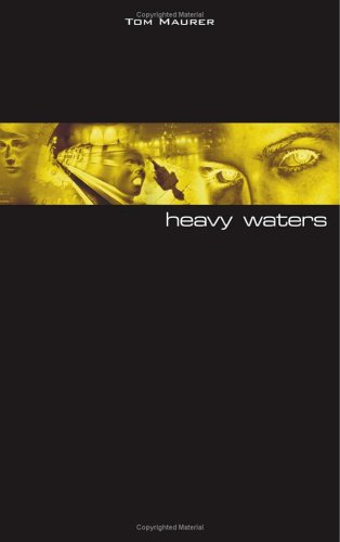 Heavy waters.