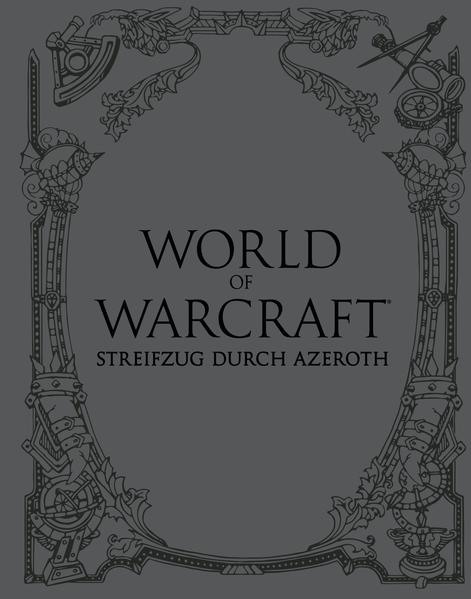 World of Warcraft: Streifzug durch Azeroth Schuber 1 - 2: Limitiert auf 333 Exemplaren