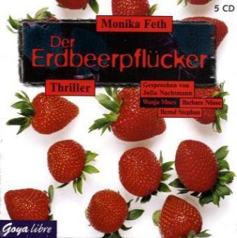 Der Erdbeerpflücker. Limitierte Sonderausgabe: Thriller