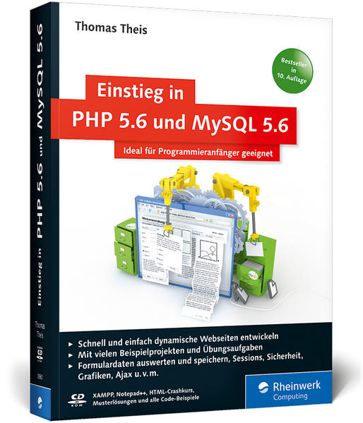 Einstieg in PHP 5.6 und MySQL 5.6: Für Programmieranfänger geeignet (Galileo Computing)