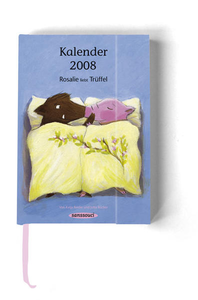 Kalender 2008: Rosalie liebt Trüffel