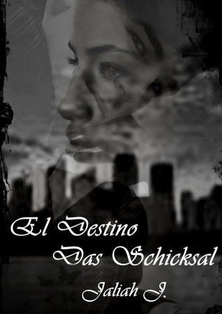 El Destino: Das Schicksal