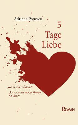 5 Tage Liebe
