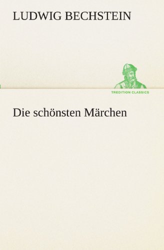 Die schönsten Märchen (TREDITION CLASSICS)