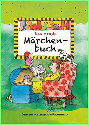 Janosch - Das große Märchenbuch