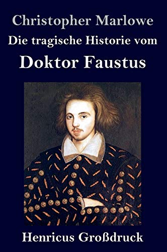 Die tragische Historie vom Doktor Faustus (Großdruck)