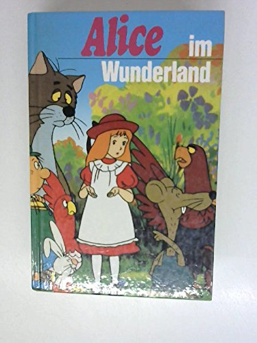 Alice im Wunderland.